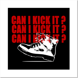 !!! can i kick it Posters and Art